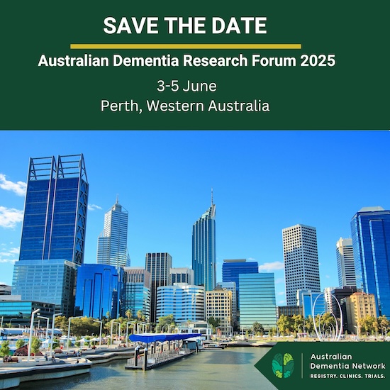 SAVE THE DATE! Australian Dementia Research Forum 2025